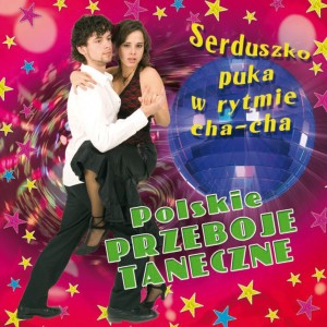 Zespół Starling的专辑Serduszko puka w rytmie cha-cha
