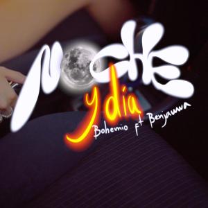 Listen to Noche y Día song with lyrics from B0hemi0