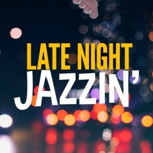 收聽Late Night Jazz的The Next Small Thing歌詞歌曲