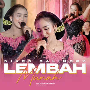 Listen to Lembah Manah song with lyrics from NIKEN SALINDRI