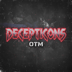 收聽OTM的Decepticons (Explicit)歌詞歌曲