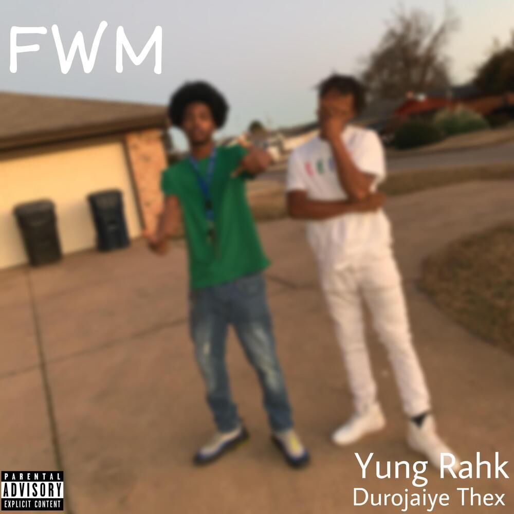 FWM (Freestyle) (Explicit)