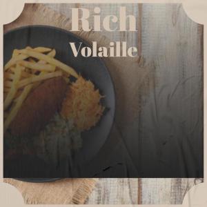 ดาวน์โหลดและฟังเพลง Rich Volaille พร้อมเนื้อเพลงจาก Edmy Griser