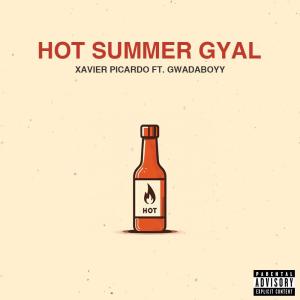Xavier Picardo的專輯Hot Summer Gyal (feat. GwadaBoyy)