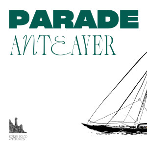 Parade的专辑Anteayer