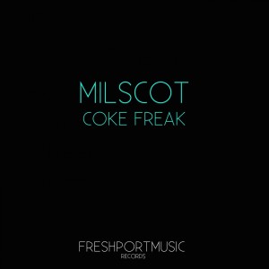 Milscot的專輯Coke Freak