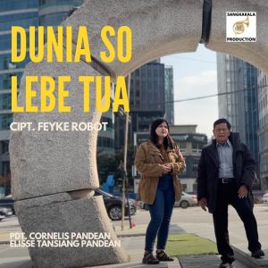Listen to Dunia So Lebe Tua song with lyrics from Cornelis Pandean
