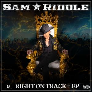 Sam Riddle的專輯Right On Track (Explicit)