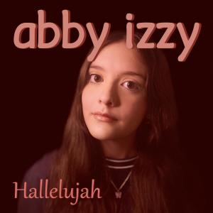อัลบัม Hallelujah ศิลปิน Abby Izzy