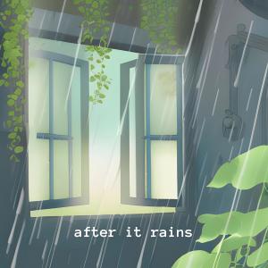 ดาวน์โหลดและฟังเพลง After it rains พร้อมเนื้อเพลงจาก Stran