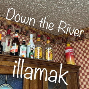 收聽Illamak的Down the River (feat. heydium) (Explicit)歌詞歌曲