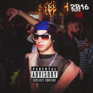 Banger的專輯2016 (Explicit)