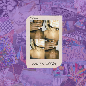 Ni/Co的專輯Walls Speak