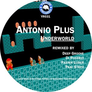 ดาวน์โหลดและฟังเพลง Underworld (Deep Groove Remix) พร้อมเนื้อเพลงจาก Antonio Plus