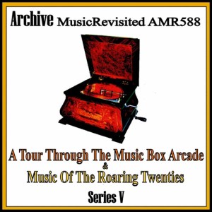 ดาวน์โหลดและฟังเพลง A Tour Through the Music Box Arcade, Part 1-1 พร้อมเนื้อเพลงจาก Presented By Horn's Cars of Yesterday