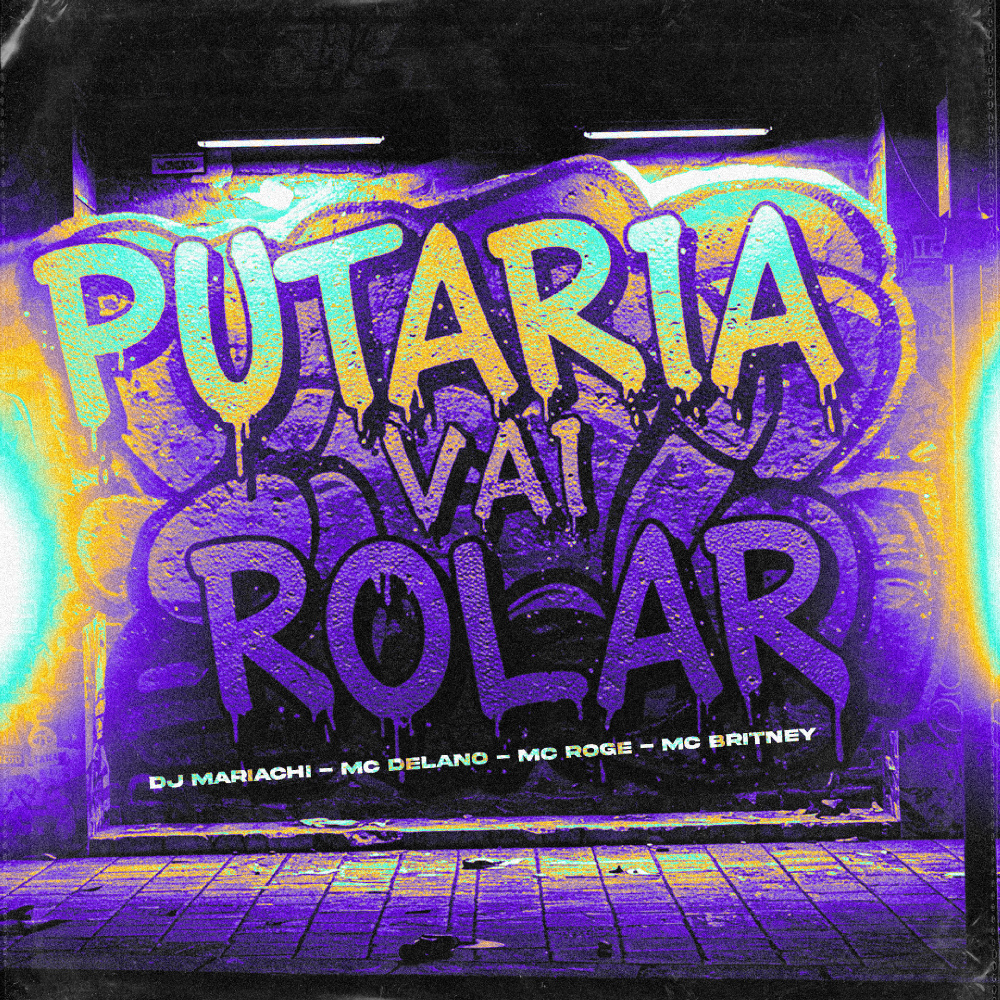 Putaria Vai Rolar (Explicit)