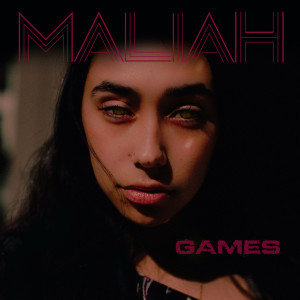 Maliah的专辑Games