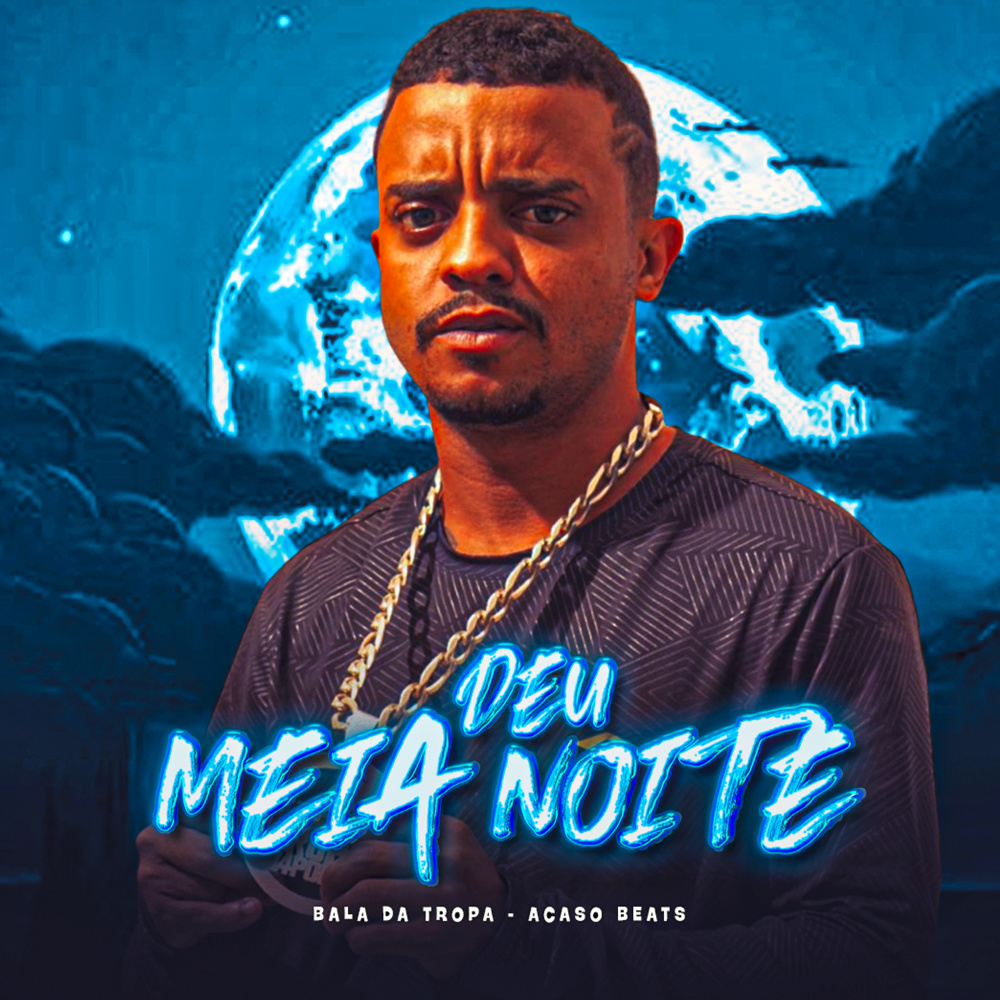 Deu Meia Noite