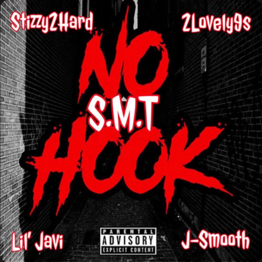 No Hook (feat. 2Lovely9s, Javier Laflare & J - Smooth) (Explicit)