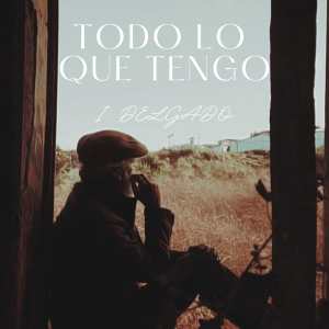 I. Delgado的专辑Todo lo que tengo