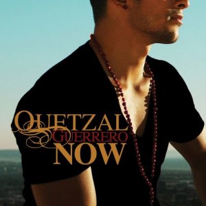 ดาวน์โหลดและฟังเพลง Now พร้อมเนื้อเพลงจาก Quetzal Guerrero
