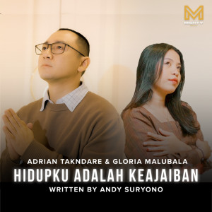 Listen to Hidupku Adalah Keajaiban song with lyrics from mighty music