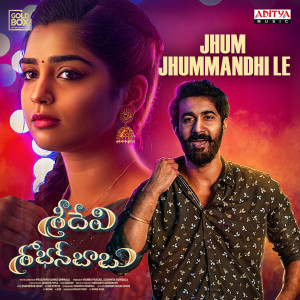Album Jhum Jhummandhi Le (From "Sridevi Shoban Babu") from Mohana Bhogaraju