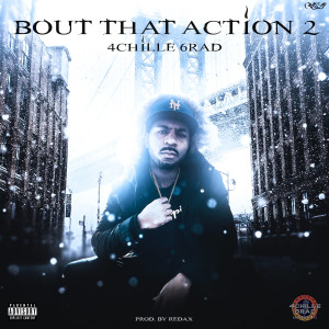 Album Bout That Action 2 (Explicit) from 4chille 6rad