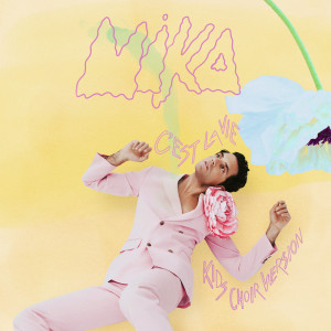 อัลบัม C'est la Vie (Kids Choir Version / La Maitrise Populaire) ศิลปิน Mika