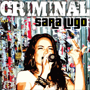 Album Criminal oleh Sara Lugo