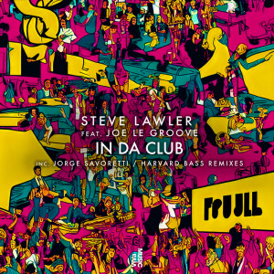 อัลบัม In Da Club ศิลปิน Steve Lawler