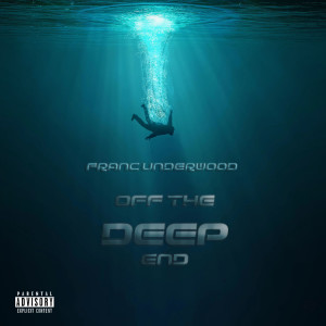 Listen to The Juice (Explicit) song with lyrics from Franc Underwood