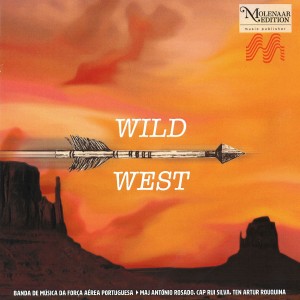 Banda de Música da Força Aérea Portuguesa的專輯New Compositions For Concertband 88: Wild West