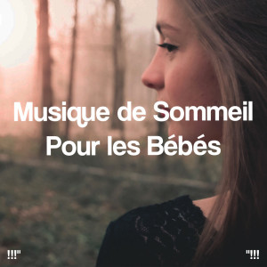 Album !!!" Musique de sommeil pour les bébés "!!! oleh Música Relajante para Perros