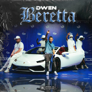 Album Beretta (Explicit) oleh Dwen
