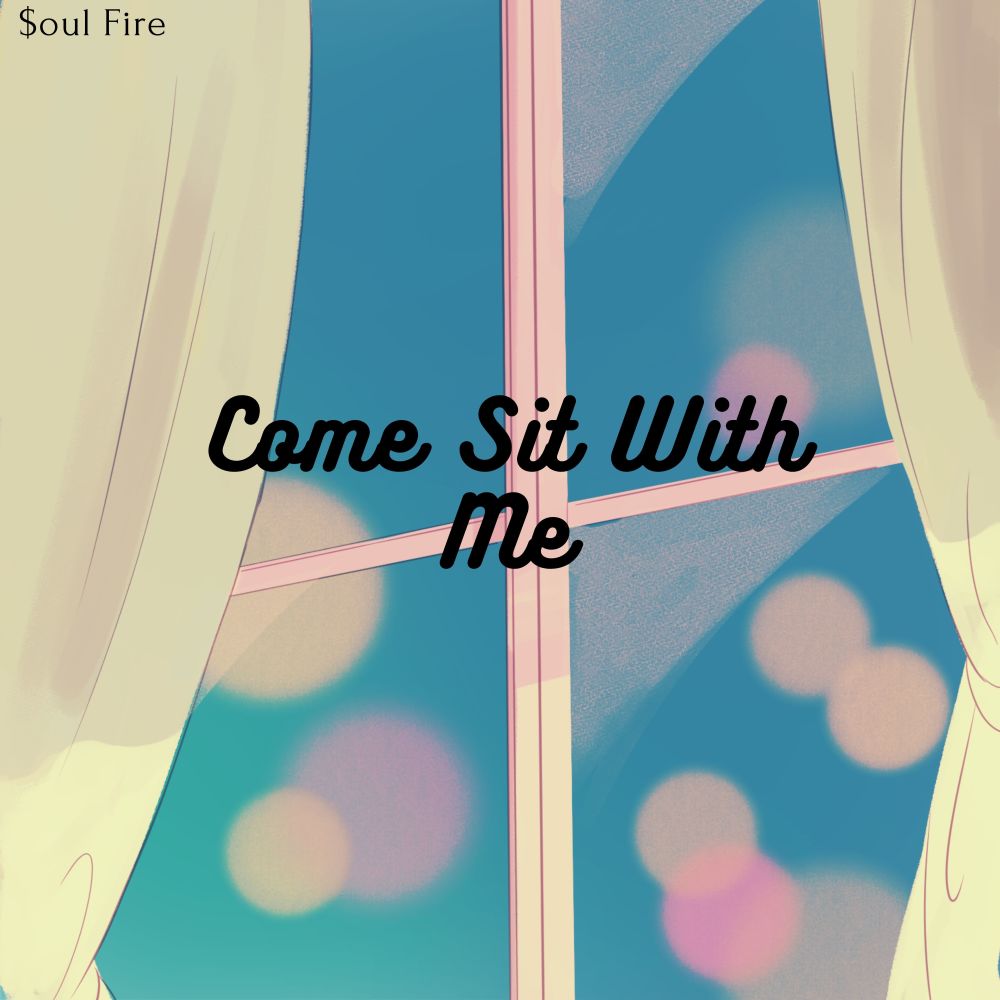 Come Sit with Me