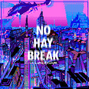收聽Cuare的No Hay Break (Explicit)歌詞歌曲