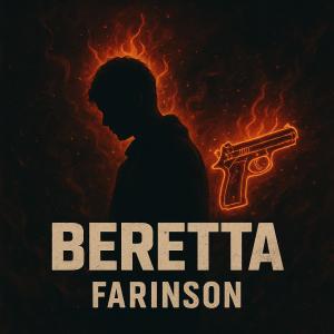 收聽Farinson的Beretta (feat. el extravagante)歌詞歌曲