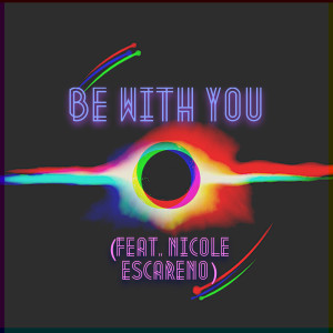 Dengarkan Be With You (feat. Nicole Escareno) lagu dari Enerugi Shindo dengan lirik