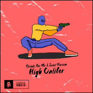 Album High Caliber from Drinks On Me