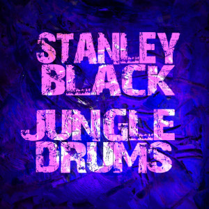 收聽Stanley Black的Jungle Drums歌詞歌曲