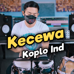 Dengarkan Kecewa lagu dari Koplo Ind dengan lirik