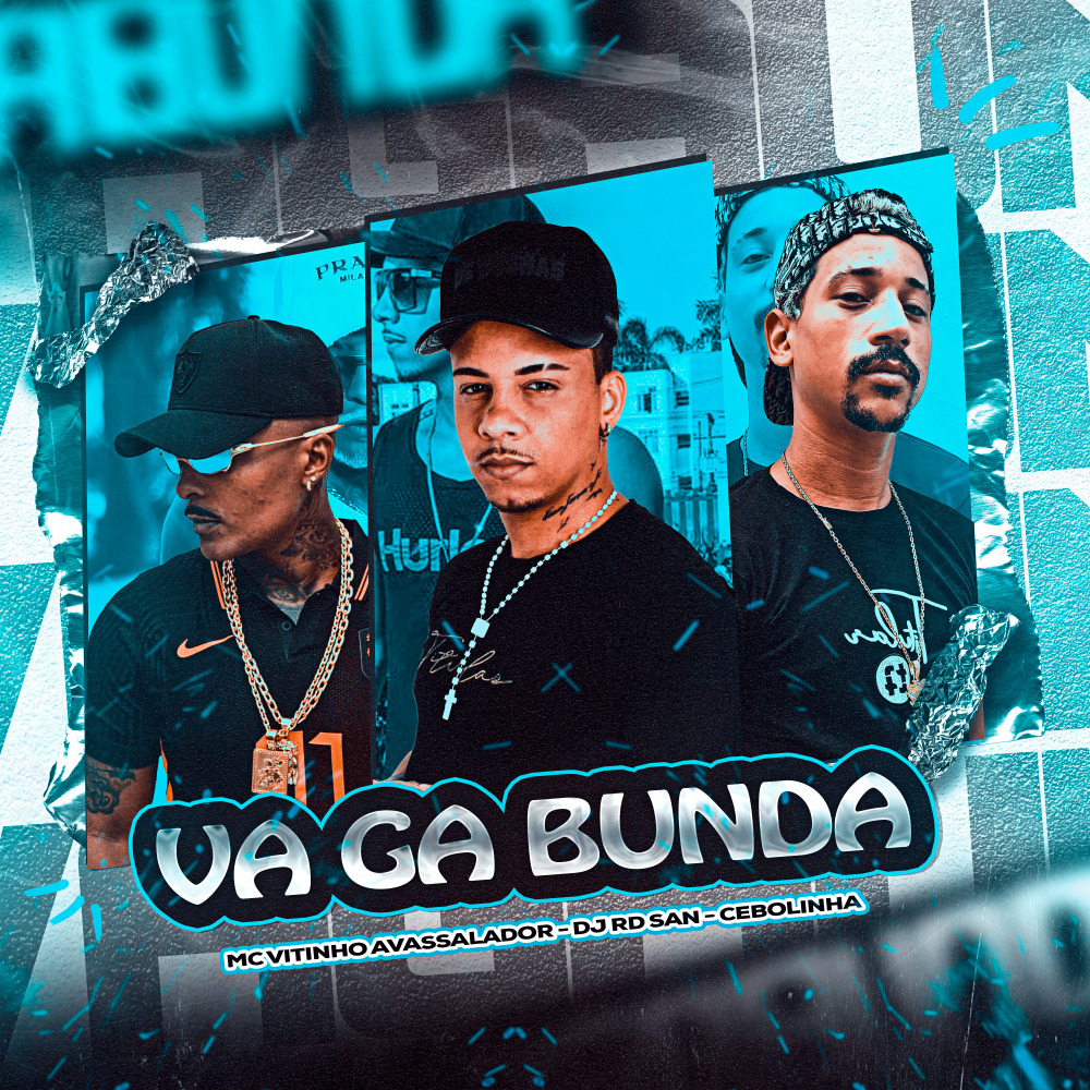 Va Ga Bunda (Explicit)