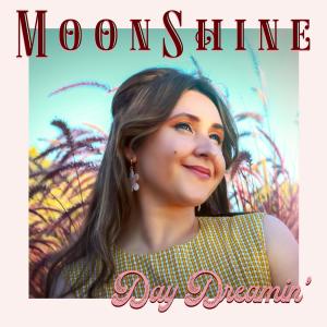 Moonshine的專輯Day Dreamin'