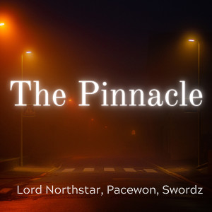 Album The Pinnacle (Explicit) from Lord Northstar