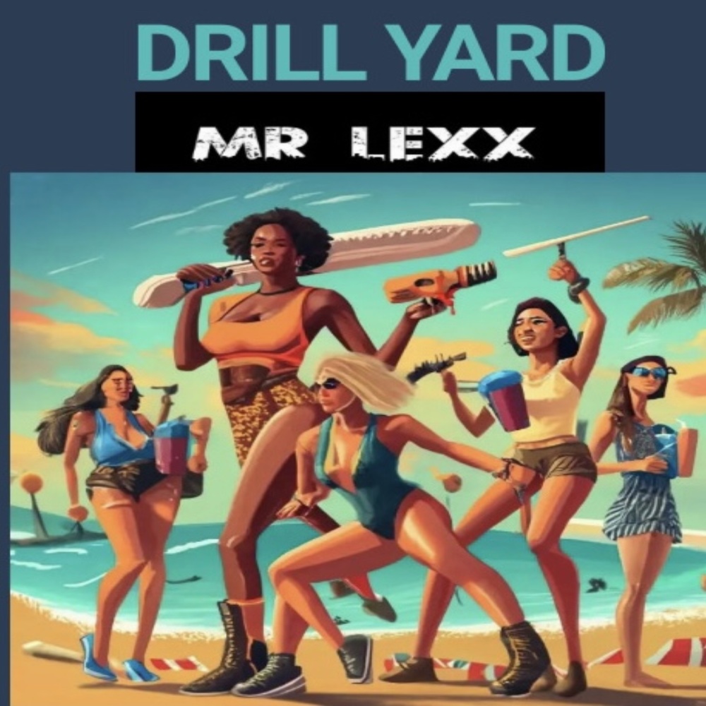 Drill Yard (Explicit)