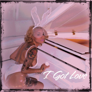 收听Mega的I Got Love歌词歌曲