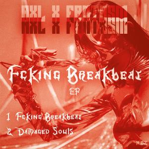 FXCKING BREAKBEAT EP (Explicit)