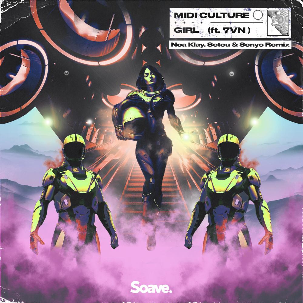 Girl (feat. 7VN) [Noa Klay, Setou & Senyo Remix] (Noa Klay, Setou & Senyo Remix|Explicit)