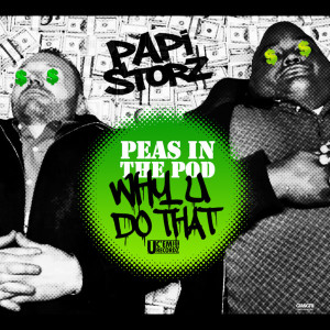Album Peas in a Pod (Explicit) from Papi Storz